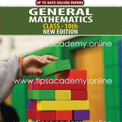 Tips General Mathematics Class 10th (New Edition) E.M