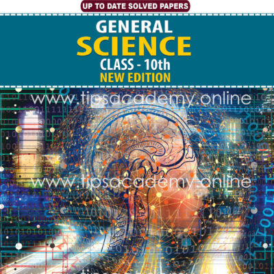 Tips General Science Class 10th (New Edition) E.M