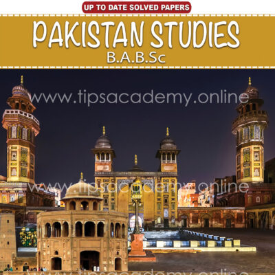 Tips Pakistan Studies B.A / B.SC (New Edition) E.M