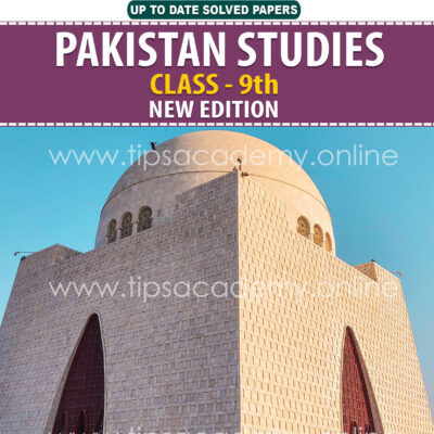 Tips Pakistan Studies Class 9th (New Edition) E.M