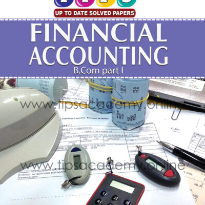 Tips Financial Accounting B.COM Part I (New Edition)