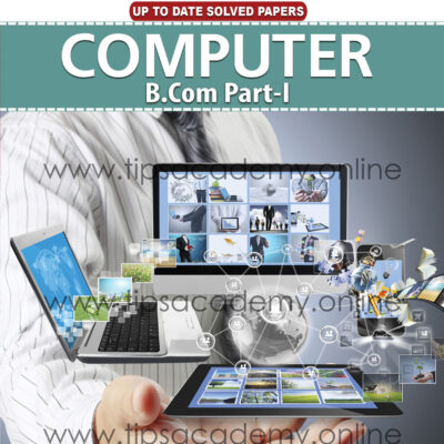 Tips Computer B.COM Part I (New Edition)