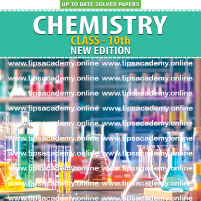 Tips Chemistry Class 10th (New Edition) E.M