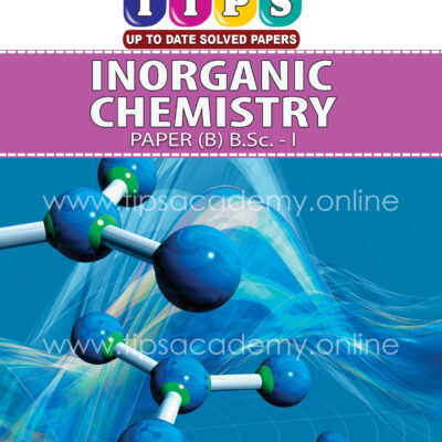 Tips Inorganic Chemistry Paper (B) B.SC Part I (New Edition)