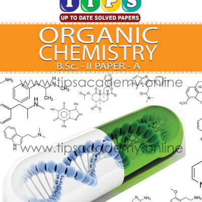 Tips Organic Chemistry Paper (A) B.SC Part II (New Edition)