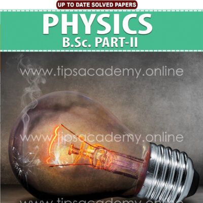 Tips Physics B.SC Part II (New Edition)